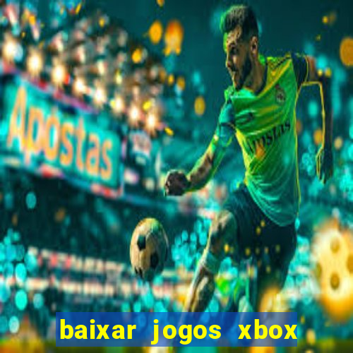 baixar jogos xbox 360 lt